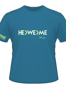 HE>WE>ME T-Shirt